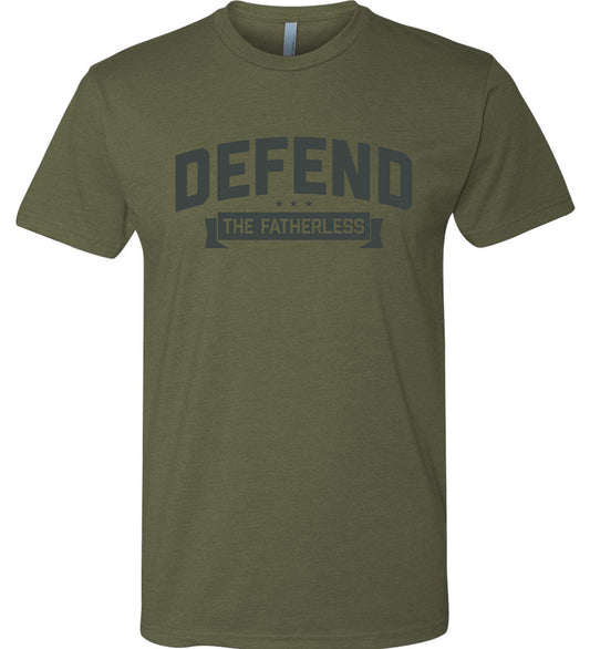 Defend the Fatherless T-Shirt - Green